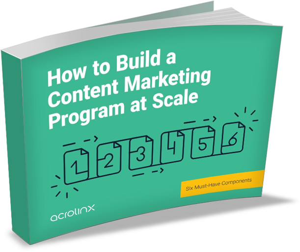 How to Build a Content Marketing Program at Scale
