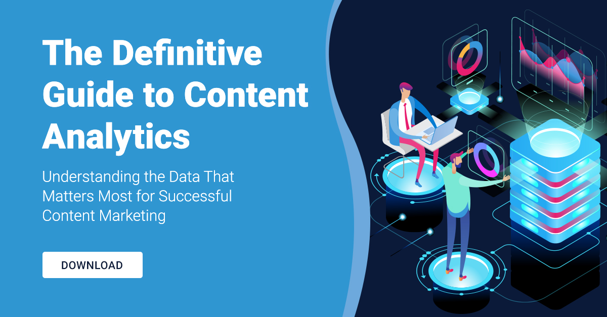 Guide to Content Analytics