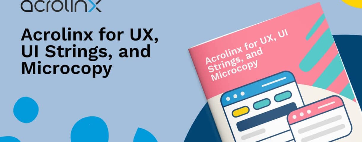 Acrolinx for ux ui strings and microcopy