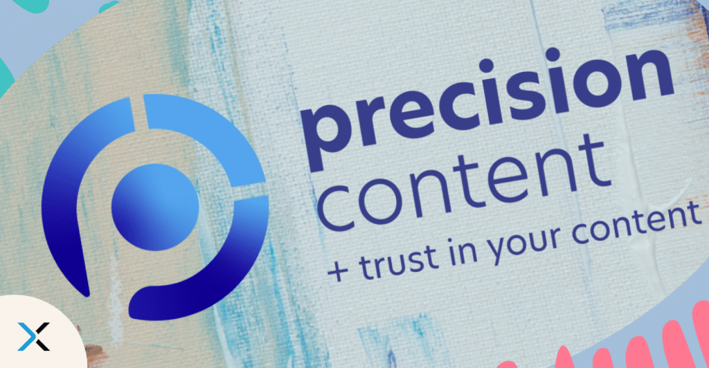 Keeping a Human Perspective When Using Technology with Acrolinx and Precision Content.