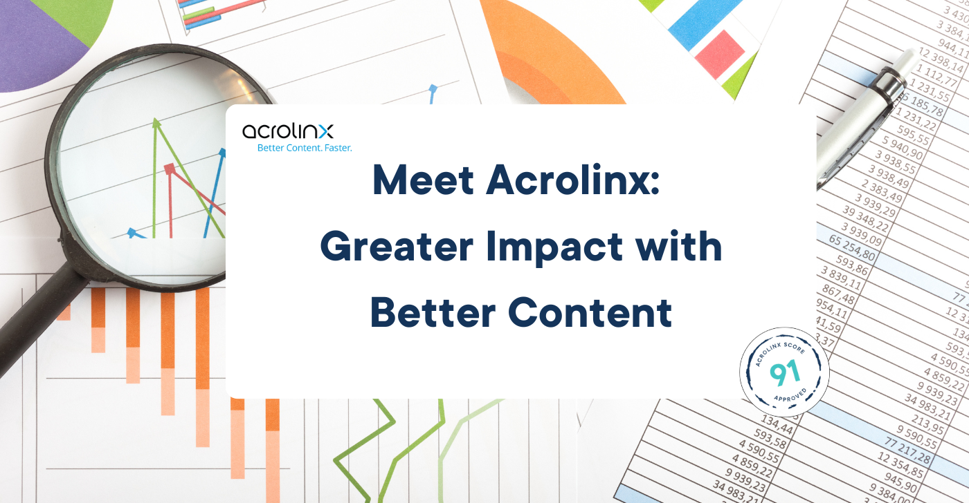 Meet Acrolinx: Greater impact with better content.