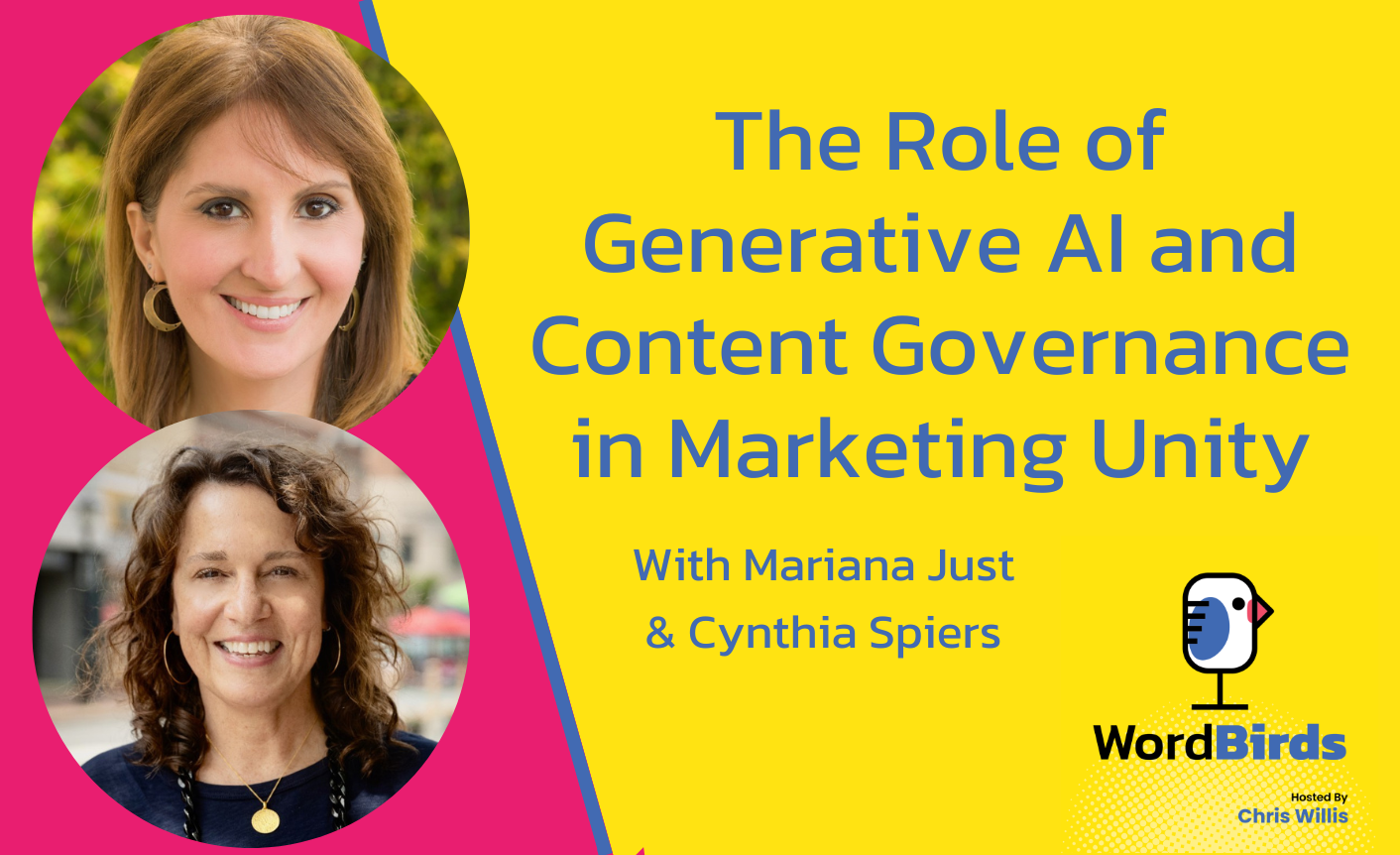 On the rights of the image, on a yellow background, the title "The Role of Generative AI and Content Governance in Marketing Unity" is written. On the left are two images. One at the top of Mariana Just and another on the bottom of Cynthia Spiers