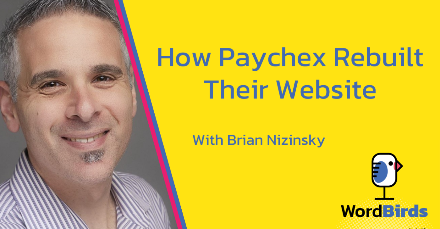 With a headshot of Brian Nizinsky on the left, the right side of the image has the title "How Paychex Rebuilt Their Website" on a yellow background.