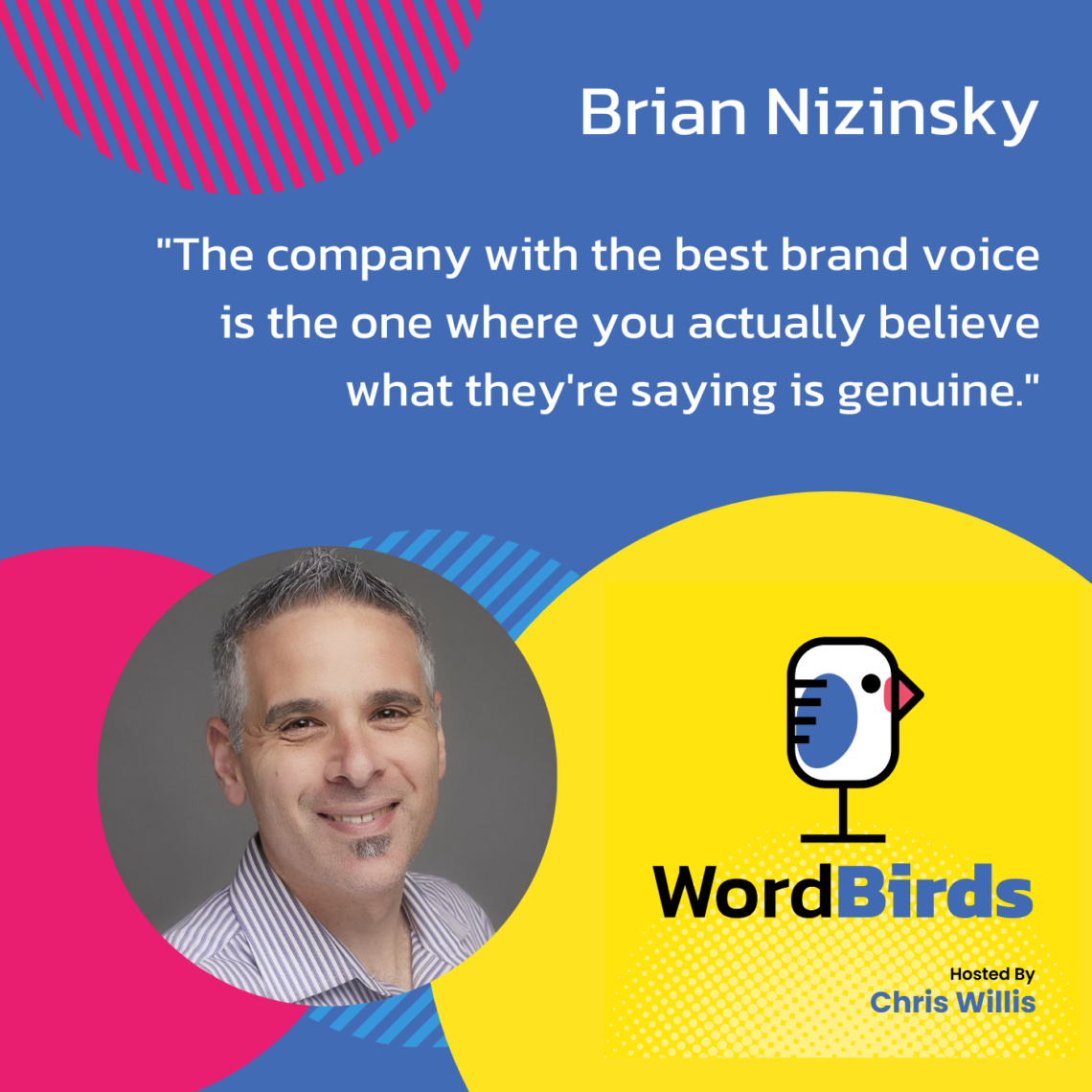 On a blue background, with a headshot of Brian Nizinsky in the lower left corner, a quote reads: "The company with the best brand voice is the one where you actually believe what they're saying is genuine."