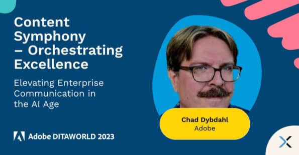 Content symphony orchestrating excellence adobe ditaworld keynote