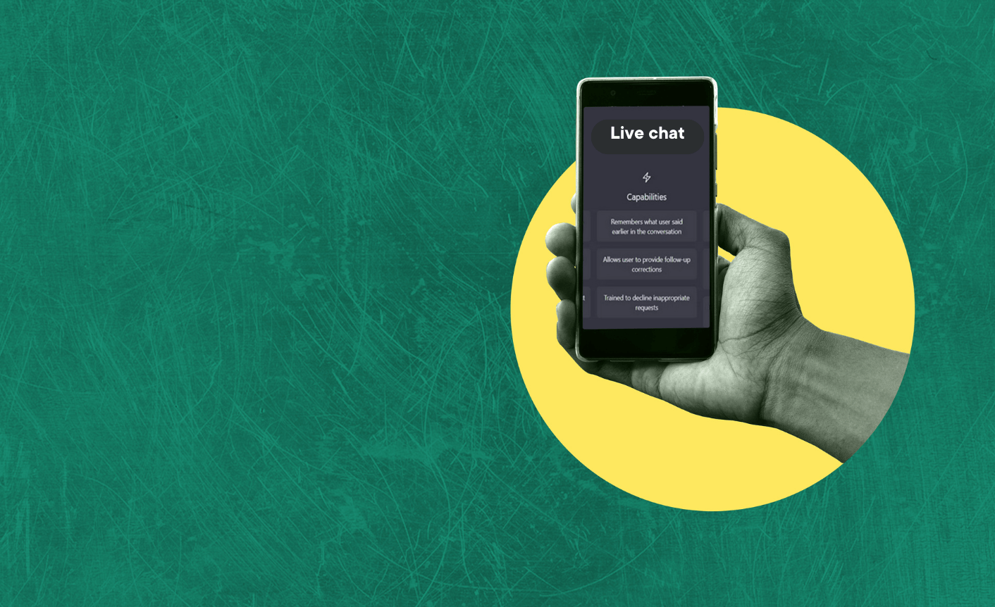 On a dark green background there's a yellow circle with a hand holding a mobile phone. On the screen of the phone is a chatbot conversation.