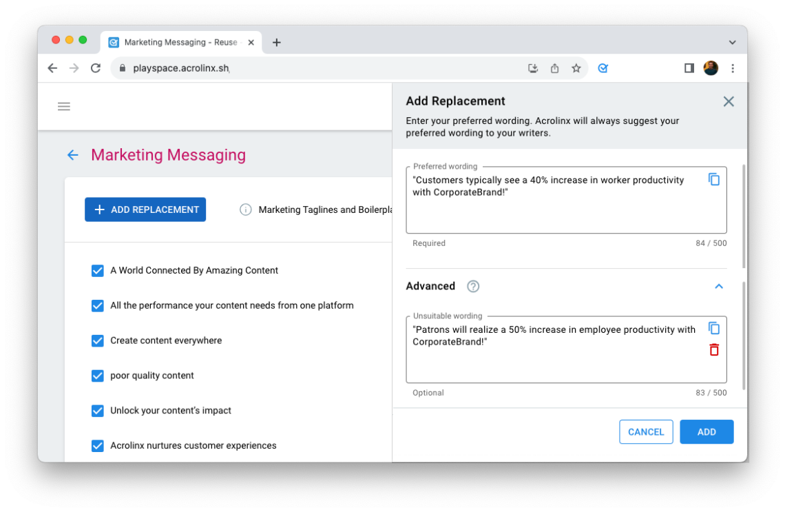 Use Acrolinx to capture phrases and messaging that must be used verbatim to make sure they are used correctly in all of your content.