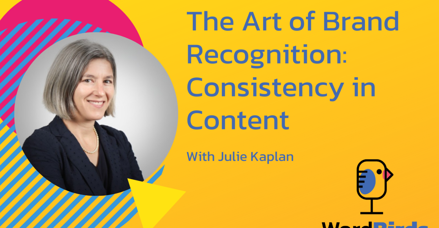 On a yellow background with a headshot of Julie Kaplan on the left, the title reads "The Art of Brand Recognition: Consistency in Content."