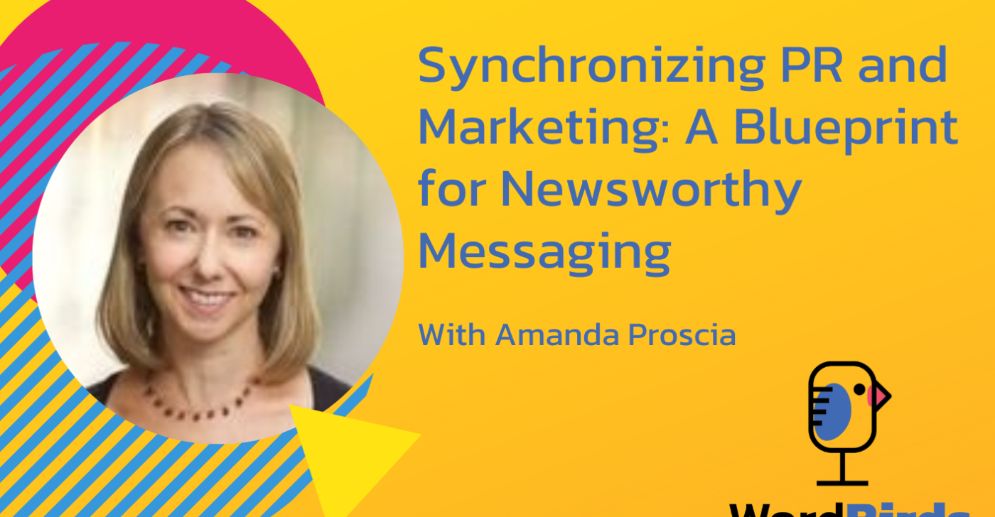 On a yellow background with a headshot of Amanda Proscia on the left, the title reads "Synchronizing PR and Marketing: A Blueprint for Newsworthy Messaging."