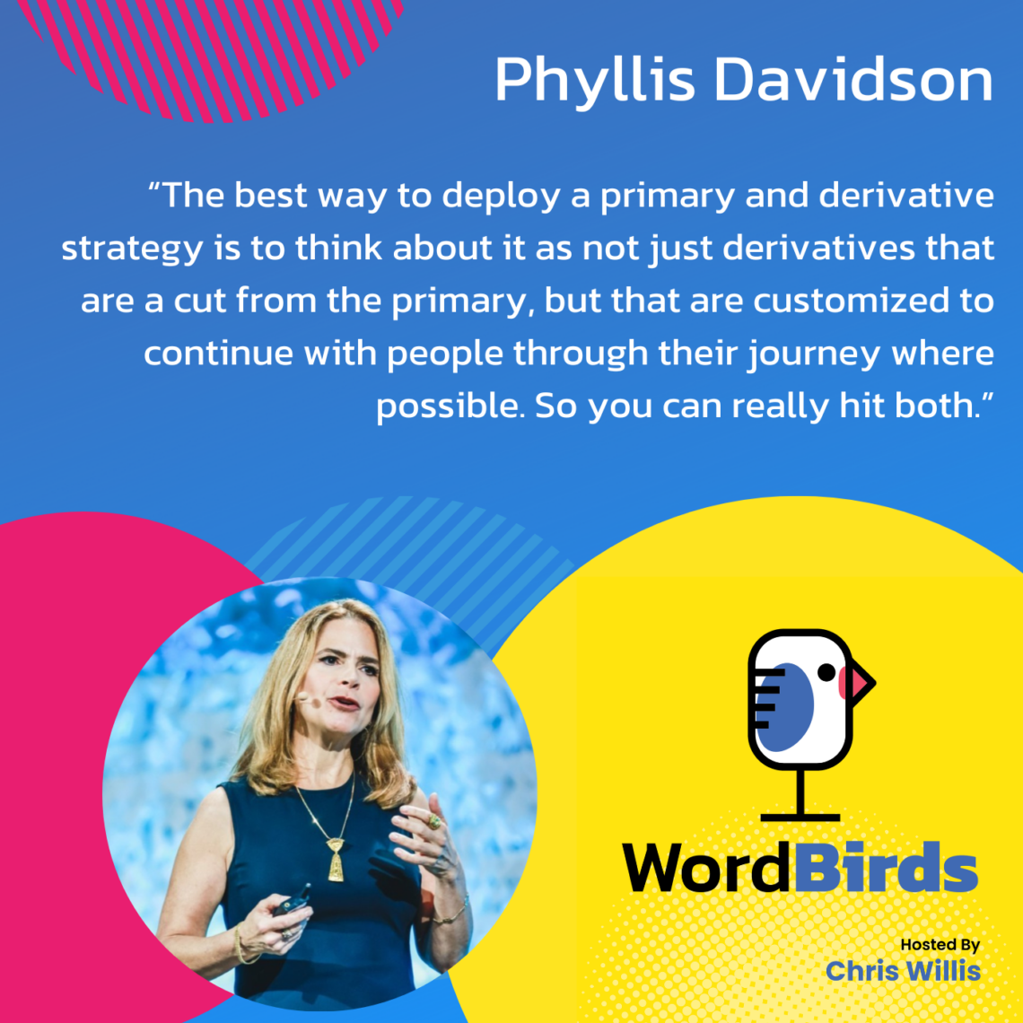 On a blue background there's a quote from Phyllis Davidson in white that takes up the majority of the image. The bottom of the image has a headshot image of Phyllis and the WordBirds Podcast logo.