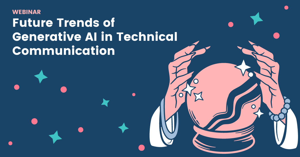 Future Trends of Generative AI in Technical Communication.