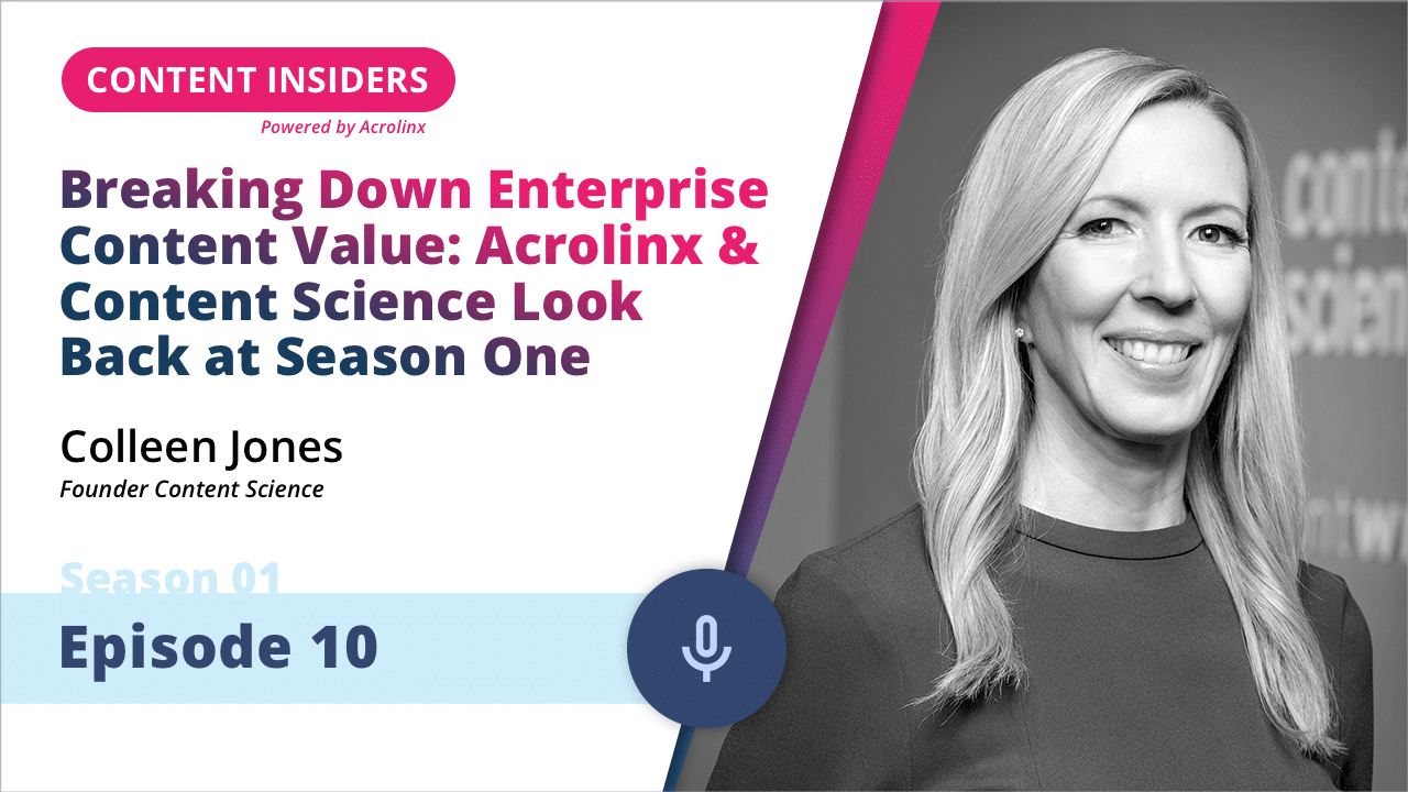 A woman is smiling; text reads "Breaking Down Enterprise Content Value: Acrolinx & Content Science Look Back at Season One".