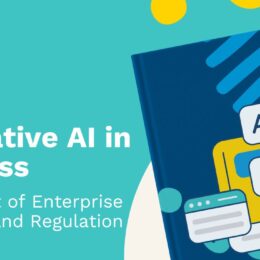 Generative AI in Business: A Report on Enterprise Use, Risk, and Regulation.