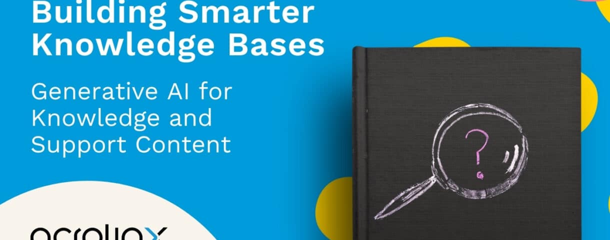 Decorative banner saying "Building Smarter Knowledge Bases: Generative AI for Knowledge and Support Content".