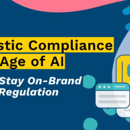 Linguistic Compliance in the Age of AI: How To Stay On-Brand and On-Regulation.